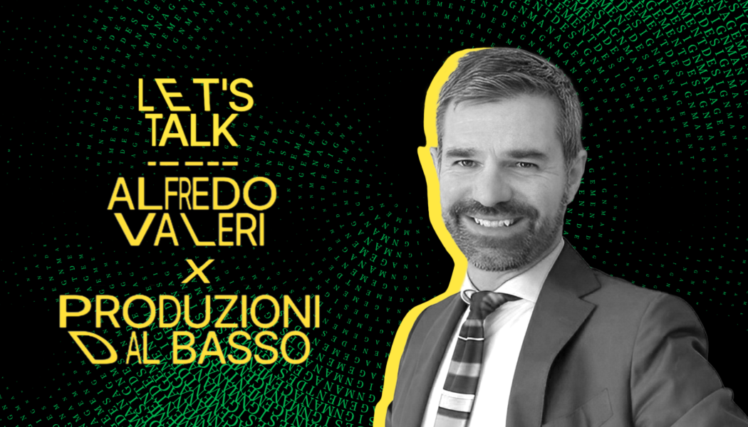 LET'S TALK - alfredo valeri + produzioni dal basso