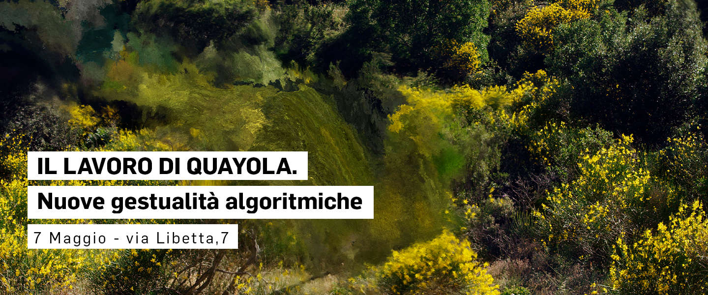 Talk con Quayola - Nuove gestualità algoritmiche