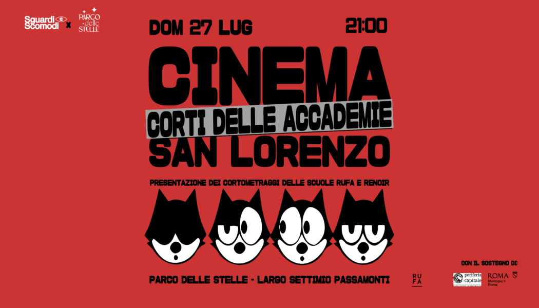 Cinema a San Lorenzo – I corti degli studenti RUFA in proiezione al Parco delle Stelle