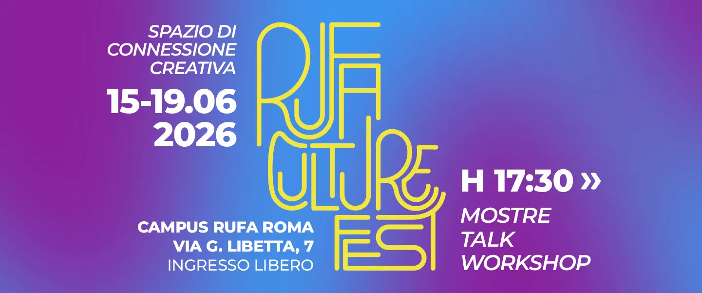 RUFA CULTURE FEST 2026 - Spazio di Connessione Creativa